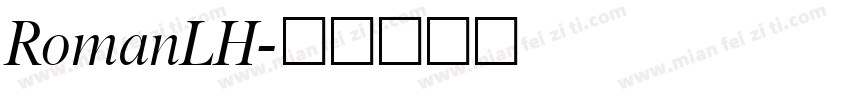 RomanLH字体转换