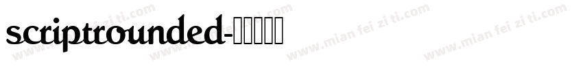 scriptrounded字体转换