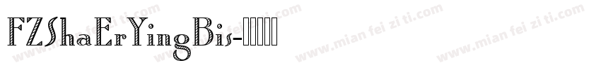 FZShaErYingBis字体转换