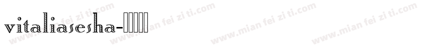 vitaliasesha字体转换