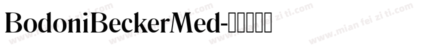 BodoniBeckerMed字体转换