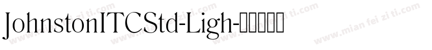 JohnstonITCStd-Ligh字体转换