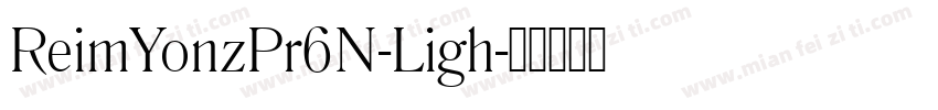ReimYonzPr6N-Ligh字体转换