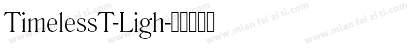 TimelessT-Ligh字体转换