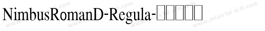 NimbusRomanD-Regula字体转换