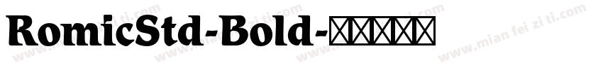 RomicStd-Bold字体转换