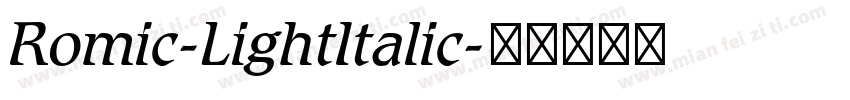 Romic-LightItalic字体转换