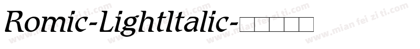Romic-LightItalic字体转换