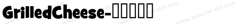 GrilledCheese字体转换