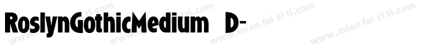 RoslynGothicMedium_D字体转换