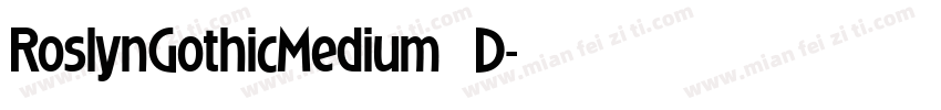 RoslynGothicMedium_D字体转换