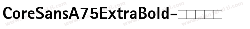 CoreSansA75ExtraBold字体转换