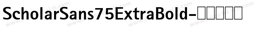 ScholarSans75ExtraBold字体转换