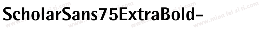 ScholarSans75ExtraBold字体转换