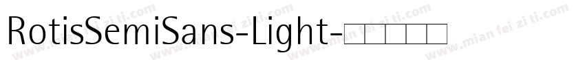 RotisSemiSans-Light字体转换