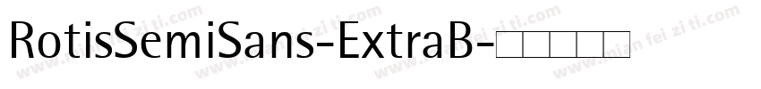 RotisSemiSans-ExtraB字体转换