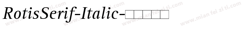 RotisSerif-Italic字体转换