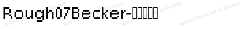 Rough07Becker字体转换