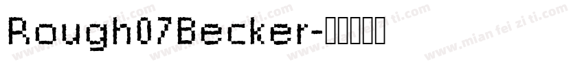 Rough07Becker字体转换