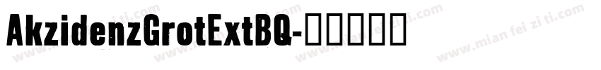 AkzidenzGrotExtBQ字体转换