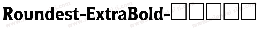 Roundest-ExtraBold字体转换