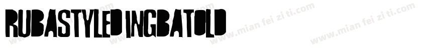 RUBASTYLEDINGBATOLD0字体转换