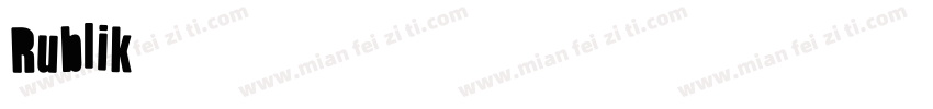 Rublik字体转换