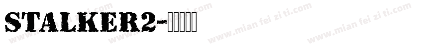 STALKER2字体转换