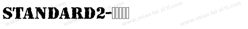 standard2字体转换