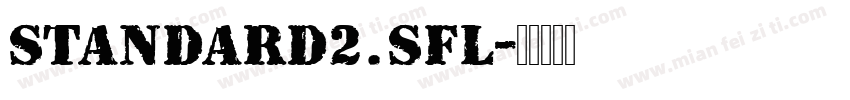 standard2.SFL字体转换