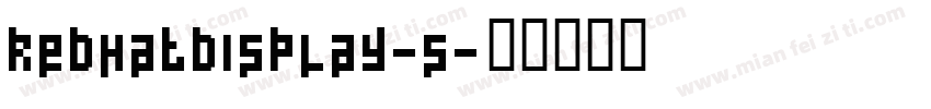 redhatdisplay-s字体转换