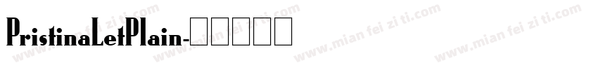 PristinaLetPlain字体转换