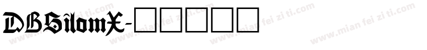 DBSilomX字体转换