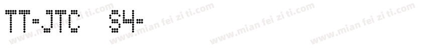 TT-JTCウインS4字体转换