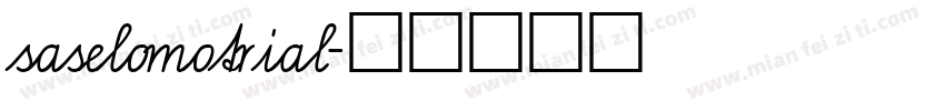 saselomotrial字体转换