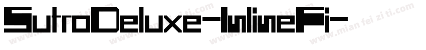 SutroDeluxe-InlineFi字体转换