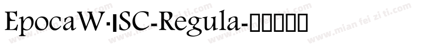 EpocaW01SC-Regula字体转换
