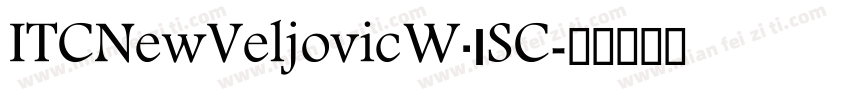 ITCNewVeljovicW01SC字体转换
