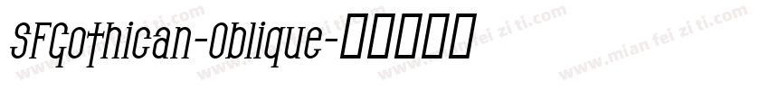 SFGothican-Oblique字体转换