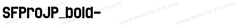 SFProJP_bold字体转换