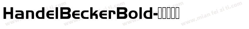 HandelBeckerBold字体转换