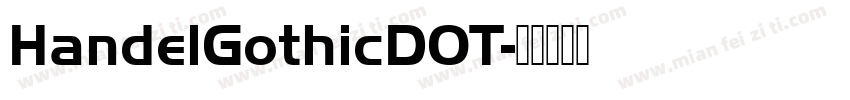 HandelGothicDOT字体转换