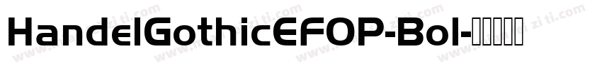 HandelGothicEFOP-Bol字体转换
