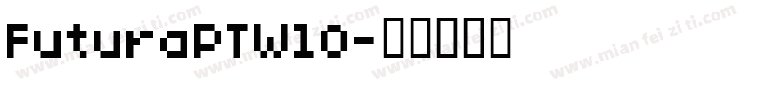 FuturaPTW10字体转换