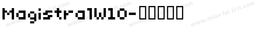 MagistralW10字体转换