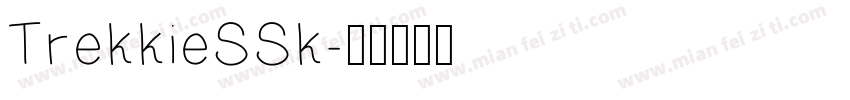 TrekkieSSk字体转换