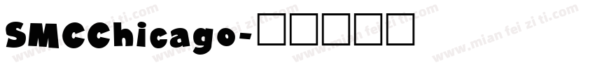 SMCChicago字体转换