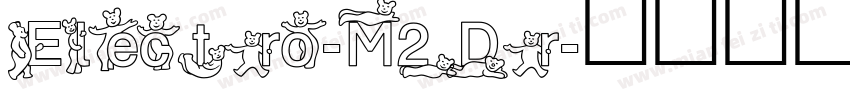 Electro-M2Dr字体转换