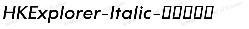 HKExplorer-Italic字体转换