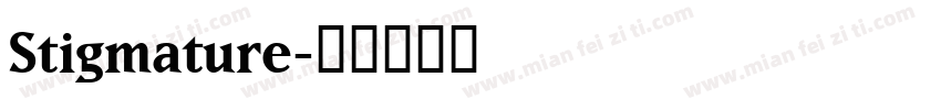 Stigmature字体转换
